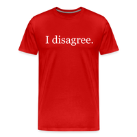I Disagree T-Shirt - red
