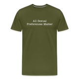All Sexual Preferences Matter - olive green